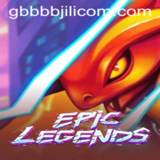 EpicLegends: Unveiling a New Era of Gaming with GBBBBJILI